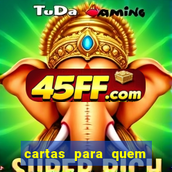cartas para quem vai passar pelo encontro com deus